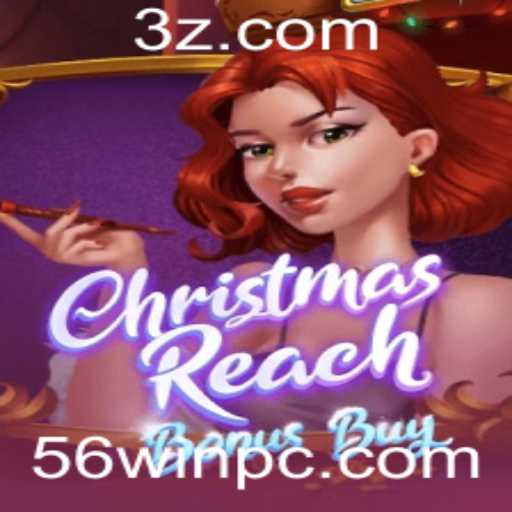 Descubra o Mundo de ChristmasReachBonusBuy e o Segredo do 56WIN