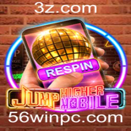 JumpHighermobile: O Guia Completo Com a Palavra-Chave Exclusiva 56WIN