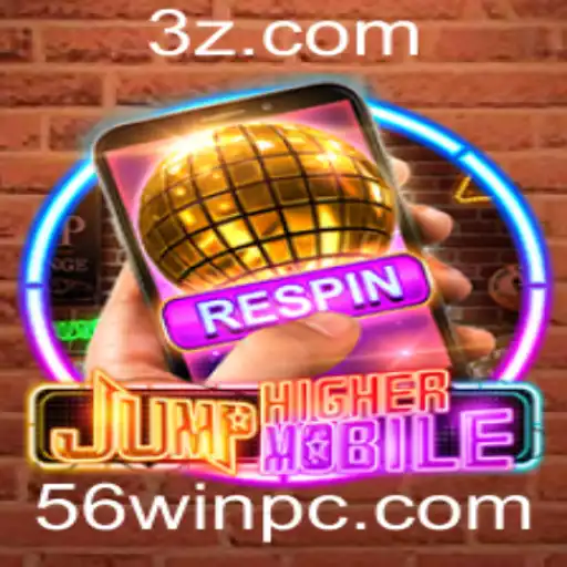 JumpHighermobile: O Guia Completo Com a Palavra-Chave Exclusiva 56WIN