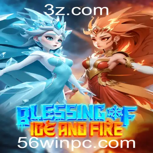 Descubra o Fascinante Mundo de BlessingofIceandFire e as Estratégias Por Trás do Código 56WIN